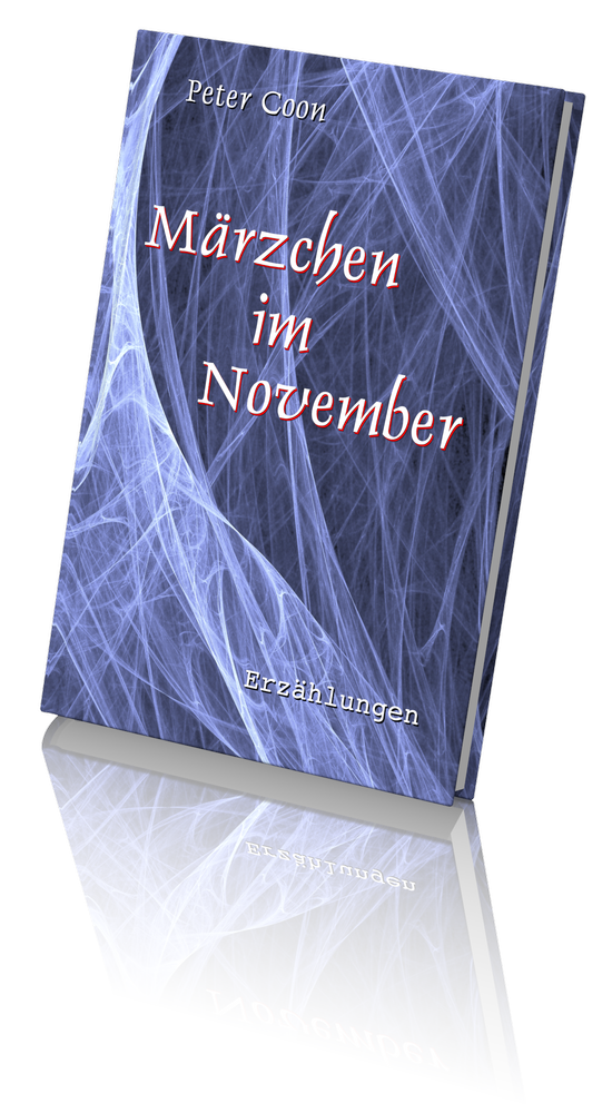 Märzchen im November – Kurzgeschichten-Buch